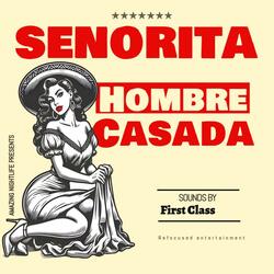 Senorita/Hombre Casada