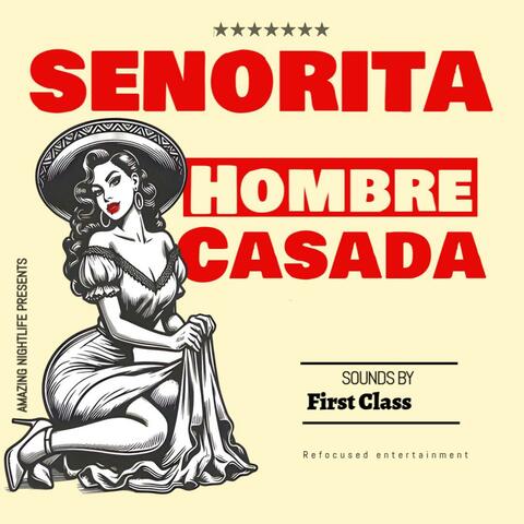 Senorita/Hombre Casada