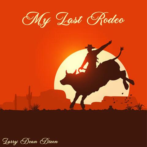 My Last Rodeo