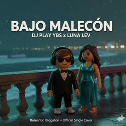 Bajo Malecón (feat. Luna Lev)
