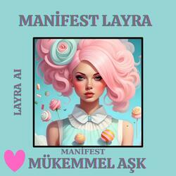 Manifest Mükemmel Aşk