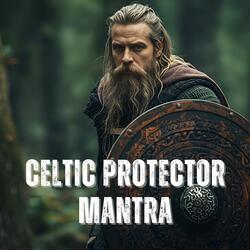 Celtic Protector Mantra