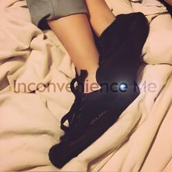Inconvenience Me