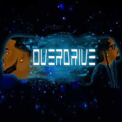 OverDrive (feat. OT)