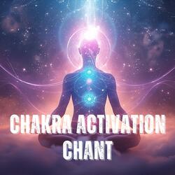 Chakra Activation Chant