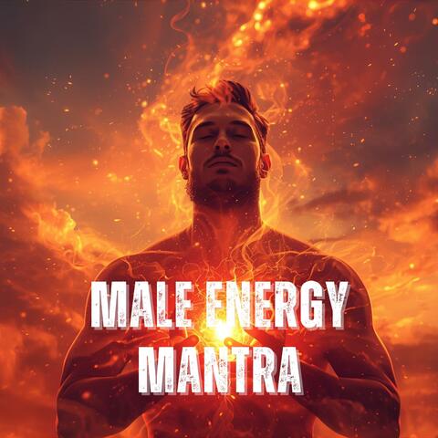 Male Energy Mantra
