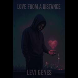 Love From A Distance (as Leviathan)