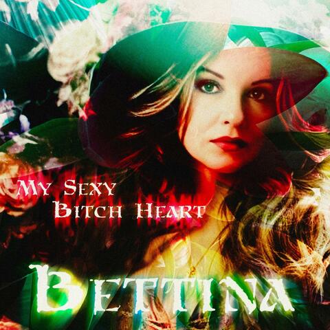 My Sexy Bitch Heart EP