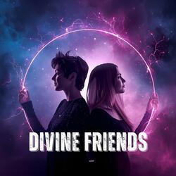 Divine Friends
