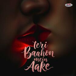 Teri Baahon Mein Aake Bas Jaoon