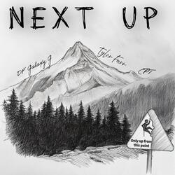 NEXT UP (feat. EPT & DF Galaxy G)