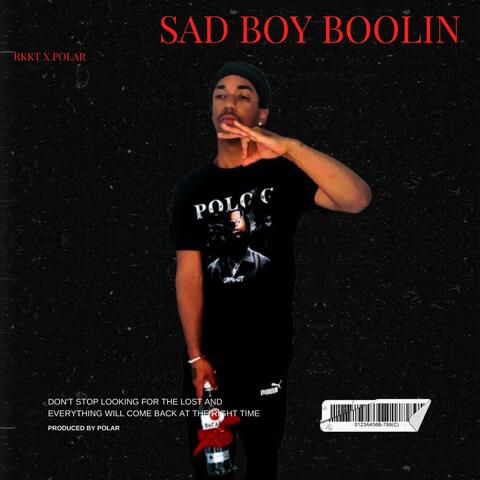 SAD BOY BOOLIN