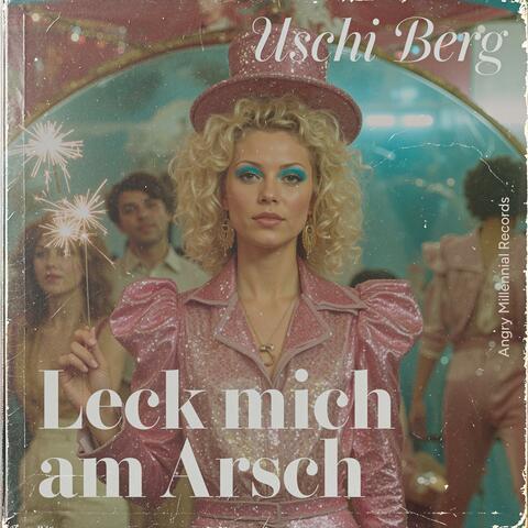 Leck mich am Arsch (feat. Uschi Berg)