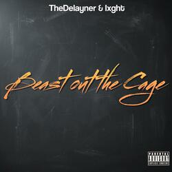 Beast out the Cage (feat. lxght)