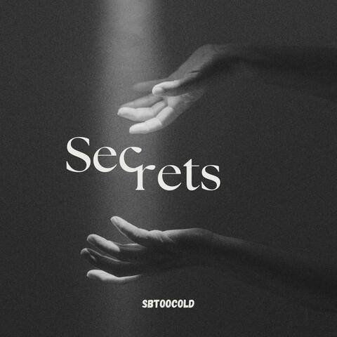 Secrets