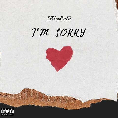 I'm Sorry