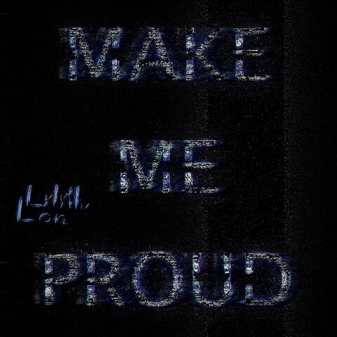 Make Me Proud (feat. lylyth)