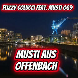 Musti aus Offenbach (feat. Musti069)