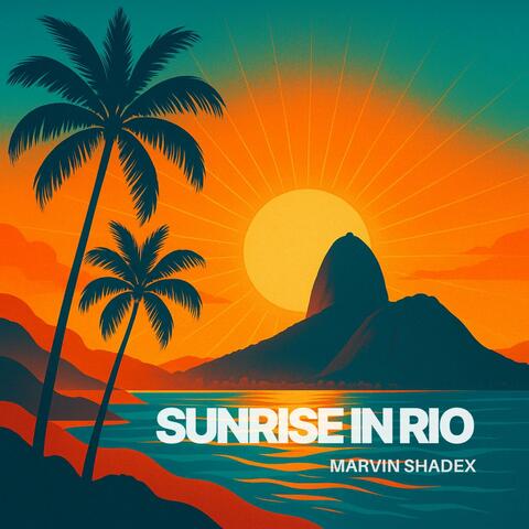 Sunrise In Rio (Radio Edit)