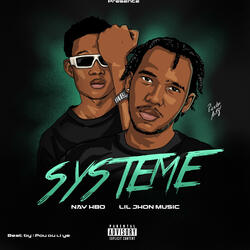 Systeme (feat. Lil John Music)