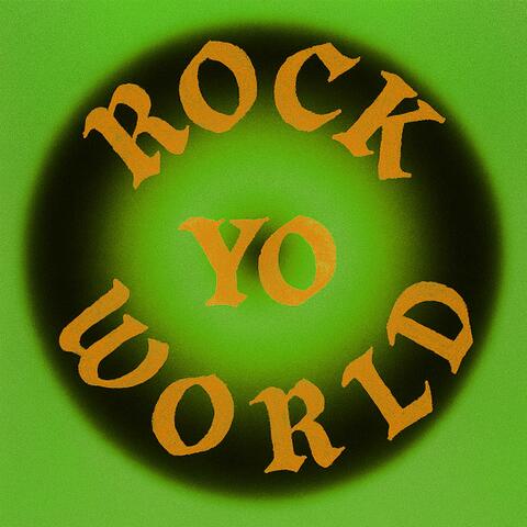 rock yo world