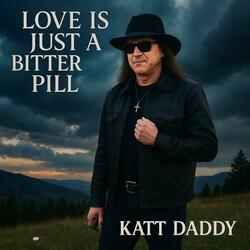 Love Is Just A Bitter Pill
