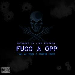 Fucc A Opp (feat. Young Buck)
