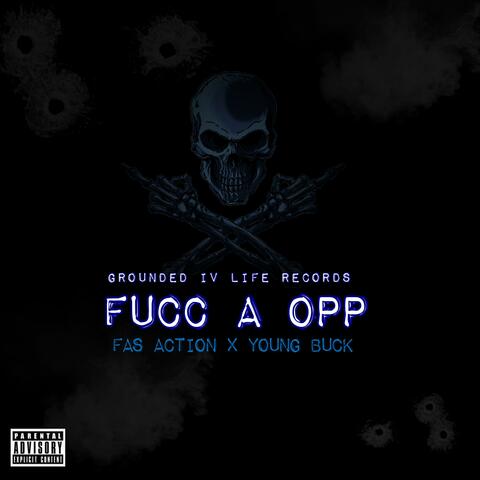 Fucc A Opp (feat. Young Buck)