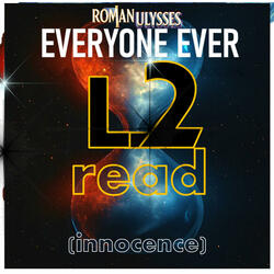 L2 Read (innocence) (feat. Roman Ulysses)