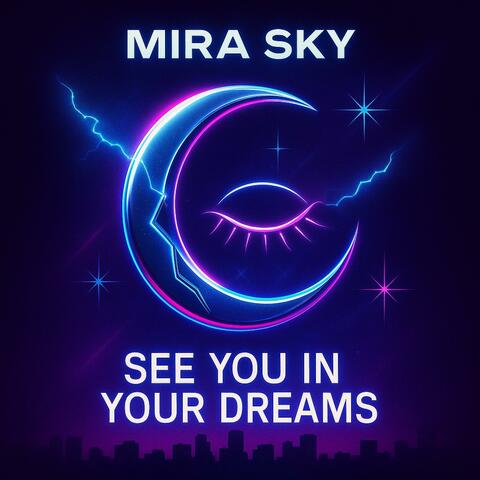 See you in your dreams