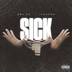 Sick (feat. Iceohhh)