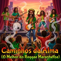 Ecos da Ancestralidade (O Melhor do Reggae Maranhense)