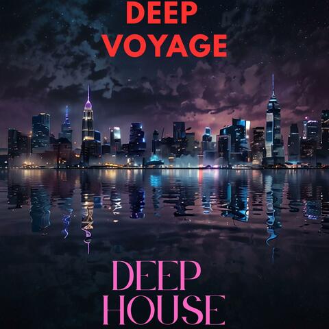 Deep Voyage