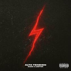 ALTA TENSION (feat. Loot3r)