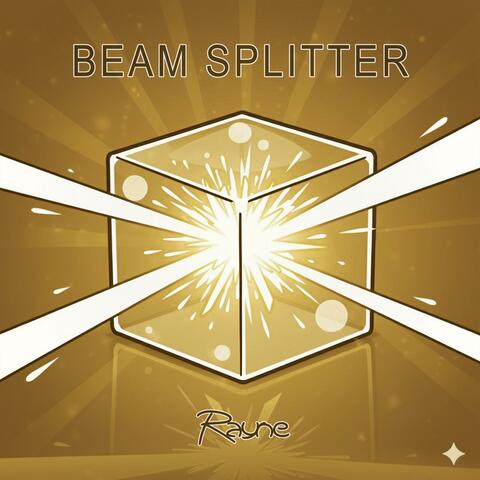 BEAM SPLITTER