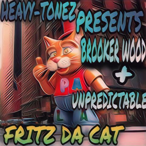 Fritz Da Cat (feat. Brooker Wood & Unpredictable)