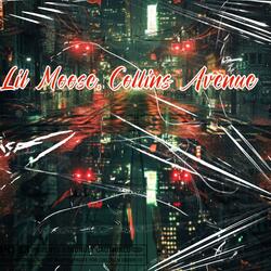 Lil Moose, Collins Avenue