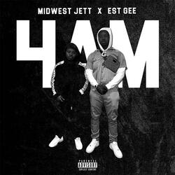 4am (feat. EST Gee)