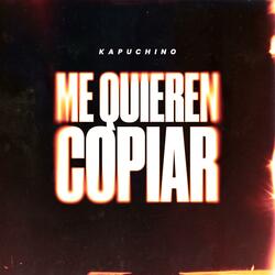 me quieren copiar