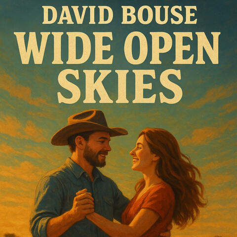 Wide Open Skies