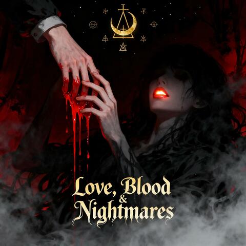Love, Blood & Nightmares