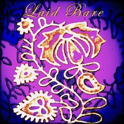 Laid Bare