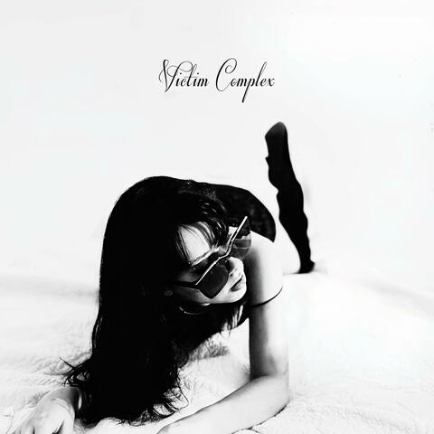 Victim Complex