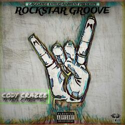 Rockstar Groove (feat. NxVx & Mista Treez)