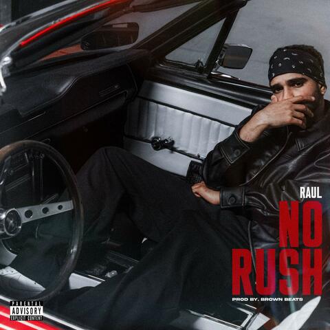 No Rush (feat. Brown Beats)