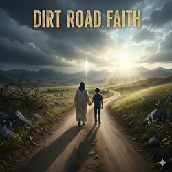 Dirt Road Faith
