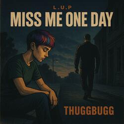 Miss Me One Day