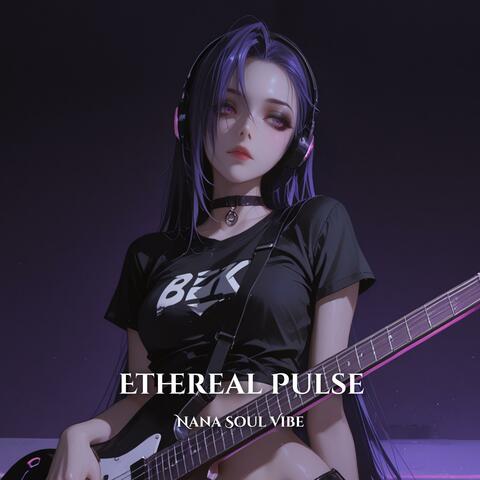 Ethereal Pulse