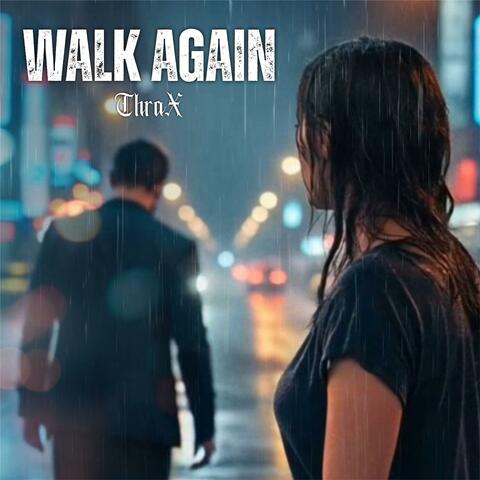 WALK AGAIN