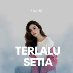 Terlalu Setia
